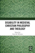 Cover: Disability in Medieval Christian Philosophy and Theology - Routledge