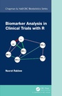 Cover: Biomarker Analysis in Clinical Trials with R - Chapman & Hall/CRC