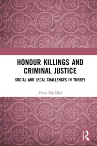 Abbildung von: Honour Killings and Criminal Justice - Routledge