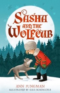 Cover: Sasha and the Wolfcub - Faber & Faber