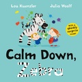 Cover: Calm Down, Zebra - Faber & Faber