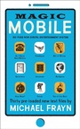 Cover: Magic Mobile - Faber & Faber