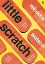 Cover: little scratch - Faber & Faber