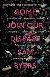 Abbildung von: Come Join Our Disease - Faber & Faber