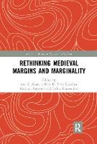Enlarge image Cover: Rethinking Medieval Margins and Marginality - Taylor & Francis