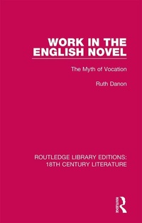Enlarge image Cover: Work in the English Novel - Routledge