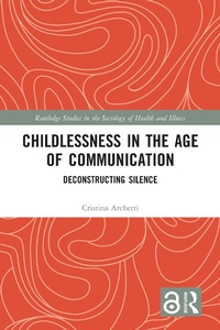 Abbildung von: Childlessness in the Age of Communication - Routledge