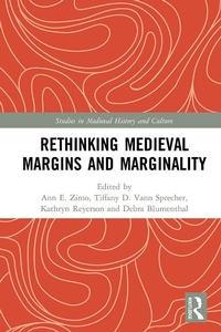 Enlarge image Cover: Rethinking Medieval Margins and Marginality - Routledge