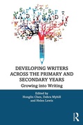 Cover: Developing Writers Across the Primary and Secondary Years - Routledge