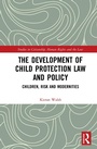 Cover: The Development of Child Protection Law and Policy - Routledge