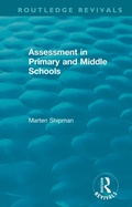 Cover: Assessment in Primary and Middle Schools - Routledge