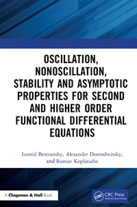 Abbildung von: Oscillation, Nonoscillation, Stability and Asymptotic Properties for Second and Higher Order Functional Differential Equations - Chapman & Hall/CRC