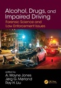Cover: Alcohol, Drugs, and Impaired Driving - CRC Press
