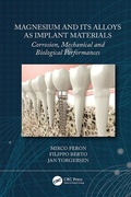 Cover: Magnesium and Its Alloys as Implant Materials - CRC Press