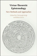 Cover: Virtue Theoretic Epistemology - Cambridge University Press