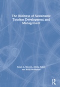 Cover: The Business of Sustainable Tourism Development and Management - Routledge