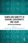 Cover: Saints and Sanctity in Judaism, Christianity, and Islam - Routledge