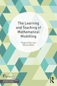 Enlarge image Cover: The Learning and Teaching of Mathematical Modelling - Taylor & Francis