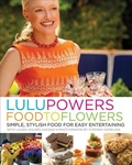 Cover: Lulu Powers Food to Flowers - Collins