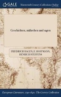 Cover: Geschichten, Mahrchen Und Sagen - Gale Ncco, Print Editions