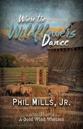 Cover: Where the Wildflowers Dance - Five Star