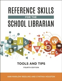 Abbildung von: Reference Skills for the School Librarian - Libraries Unlimited