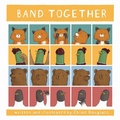 Cover: Band Together - Magination Press, (American Psychological Association)