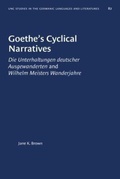 Cover: Goethe's Cyclical Narratives - The University of North Carolina Press
