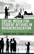 Cover: Social Media for Student Affairs in #HigherEducation - Rowman & Littlefield Publishers