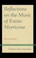 Cover: Reflections on the Music of Ennio Morricone - Lexington Books