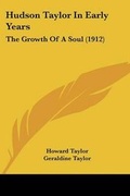 Cover: Hudson Taylor In Early Years - Kessinger Publishing