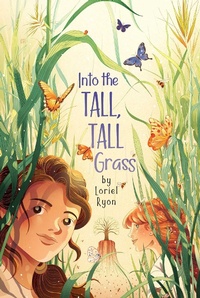 Abbildung von: Into the Tall, Tall Grass - MARGARET K MCELDERRY BOOKS
