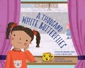 Cover: A Thousand White Butterflies - Charlesbridge Publishing,U.S.