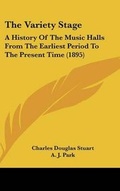 Cover: The Variety Stage - Kessinger Publishing