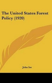 Abbildung von: The United States Forest Policy (1920) - Kessinger Publishing