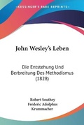 Cover: John Wesley's Leben - Kessinger Publishing