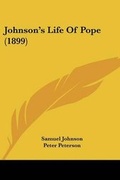 Cover: Johnson's Life Of Pope (1899) - Kessinger Publishing
