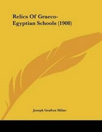 Abbildung von: Relics Of Graeco-Egyptian Schools (1908) - Kessinger Publishing