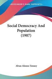 Abbildung von: Social Democracy And Population (1907) - Kessinger Publishing