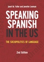 Cover: Speaking Spanish in the US - Multilingual Matters