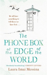 Abbildung von: The Phone Box at the Edge of the World - Manilla Press