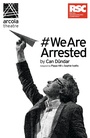 Cover: #WeAreArrested - Oberon Modern Plays