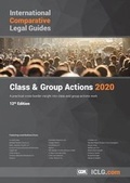 Abbildung von: The International Comparative Legal Guide to: Class & Group Actions 2020 - Global Legal Group Ltd