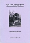 Cover: Irish Pavee Traveller Dialect - Robert Dawson