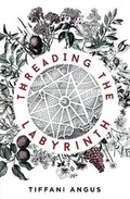 Cover: Threading the Labyrinth - Unsung Stories Limited