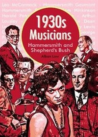 Enlarge image Cover: 1930s Musicians of Hammersmith and Shepherd's Bush - Sampson Low Ltd