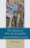 Abbildung von: The Identity of John the Evangelist - Lexington Books/Fortress Academic
