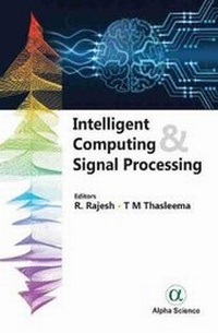 Enlarge image Cover: Intelligent Computing & Signal Processing - Narosa Publishing House