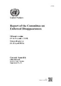 Enlarge image Cover: Report of the Committee on Enforced Disappearances - United Nations