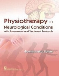Abbildung von: Physiotherapy in Neurological Conditions with Assessment and Treatment Protocols - CBS Publishers & Distributors
